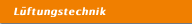 L&uuml;ftungstechnik